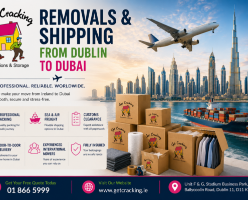 Removals and shipping from Dublin to Dubai with Get Cracking