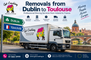 Removals from Dublin to Toulouse with Get Cracking