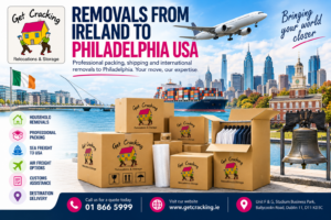 Removals from Ireland to Philadelphia with Get Cracking